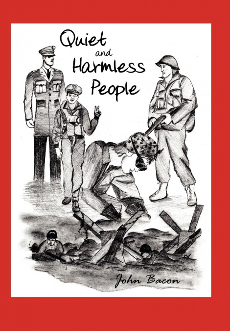 QUIET AND HARMLESS PEOPLE