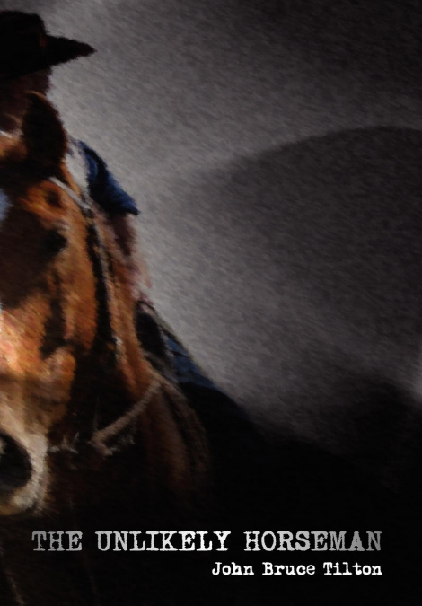 THE UNLIKELY HORSEMAN