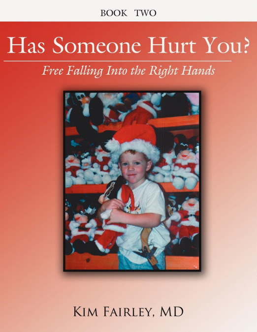 HAS SOMEONE HURT YOU?