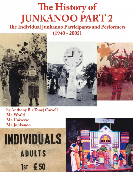 THE HISTORY OF JUNKANOO PART TWO