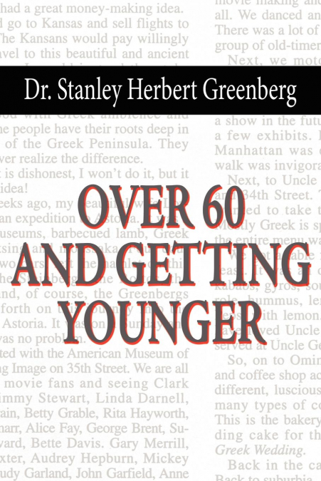 OVER 60 AND GETTING YOUNGER