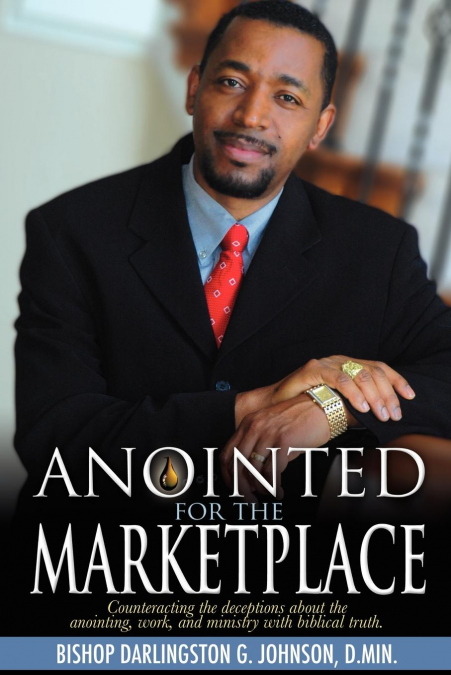 ANOINTED FOR THE MARKETPLACE