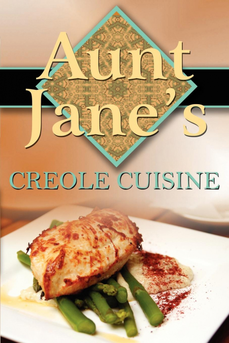 AUNT JANE?S CREOLE CUISINE