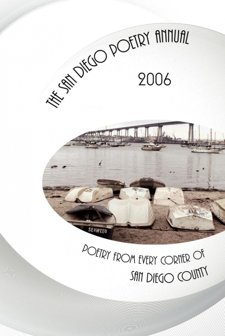 THE SAN DIEGO POETRY ANNUAL 2006