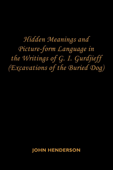 HIDDEN MEANINGS AND PICTURE-FORM LANGUAGE IN THE WRITINGS OF