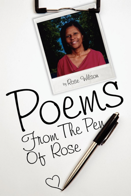 POEMS FROM THE PEN OF ROSE