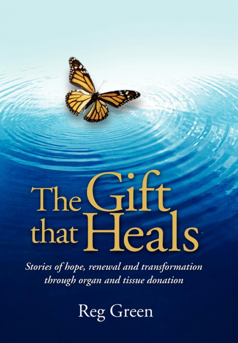 THE GIFT THAT HEALS