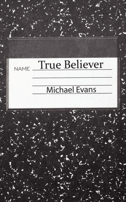 TRUE BELIEVER