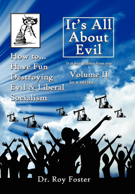 IT?S ALL ABOUT EVIL