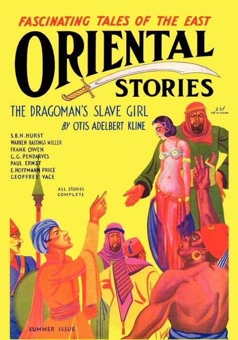 ORIENTAL STORIES, VOL. 1, NO. 5 (SUMMER 1931)