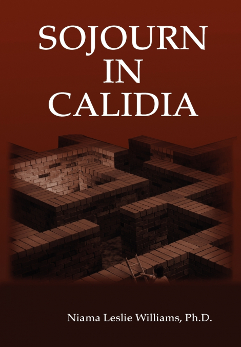 SOJOURN IN CALIDIA