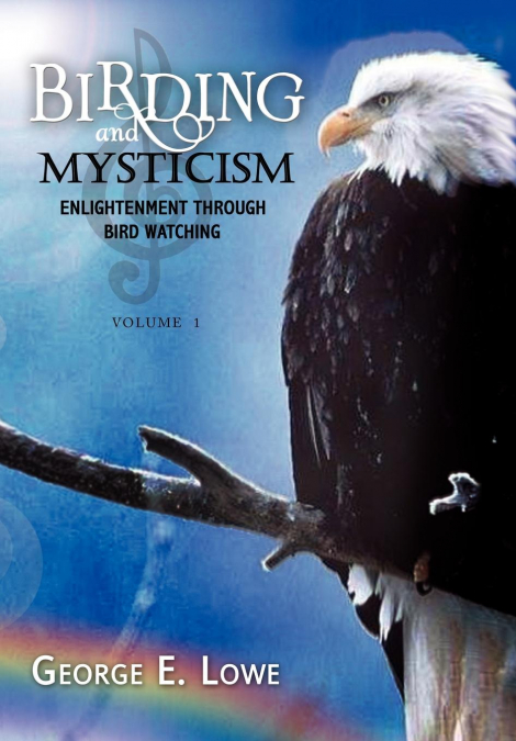 BIRDING AND MYSTICISM VOLUME 2