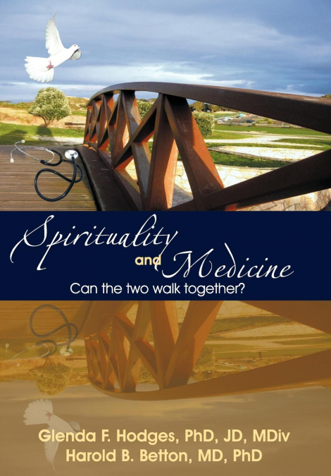 SPIRITUALITY AND MEDICINE