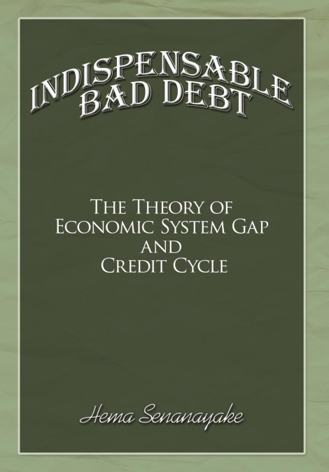 INDISPENSABLE BAD DEBT