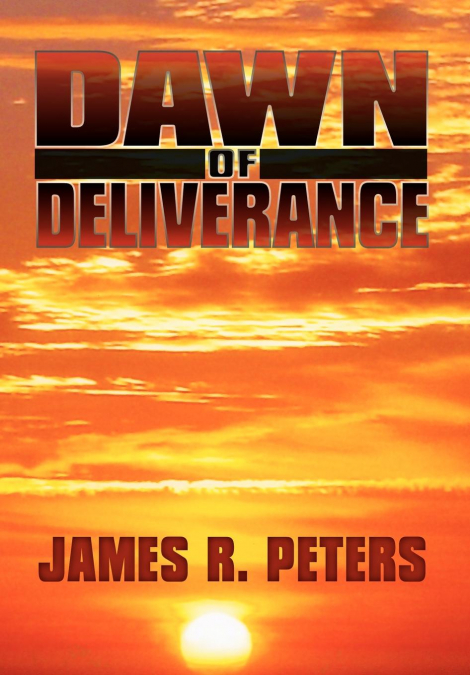 DAWN OF DELIVERANCE