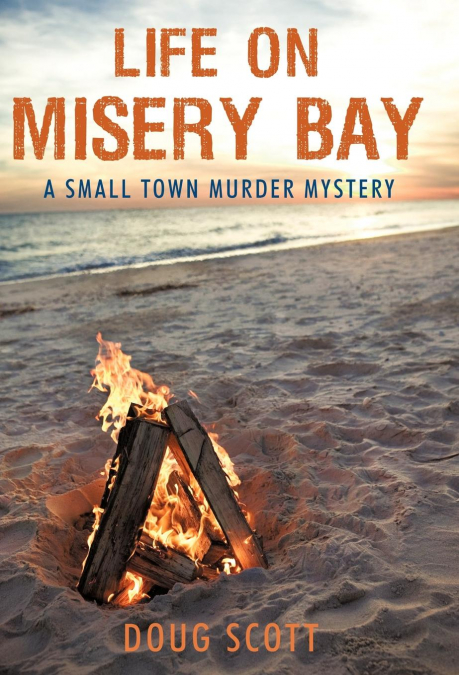 LIFE ON MISERY BAY