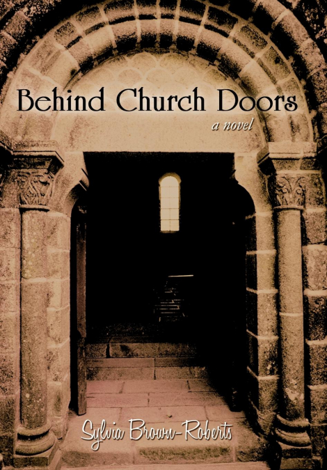 BEHIND CHURCH DOORS