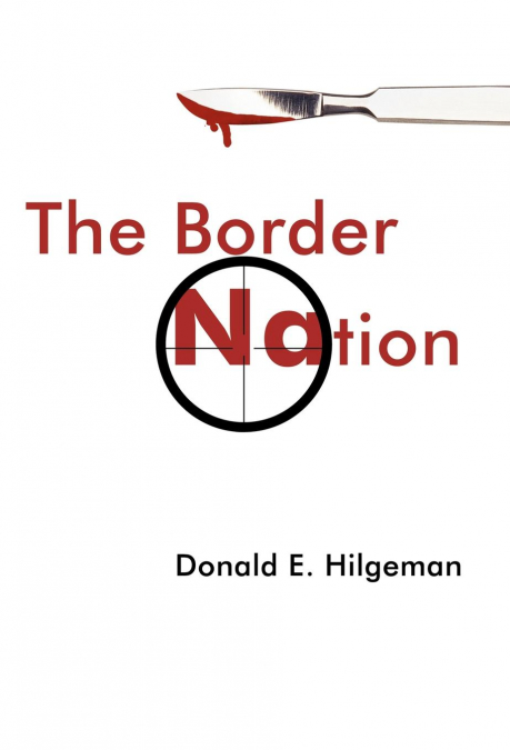 THE BORDER NATION