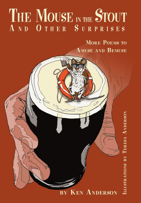 THE MOUSE IN THE STOUT AND OTHER SURPRISES