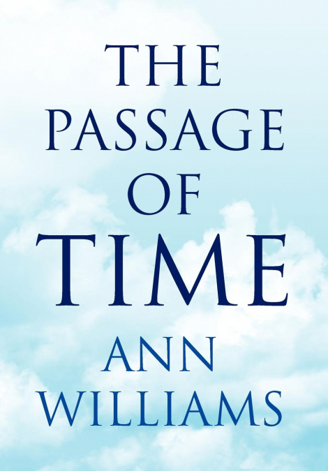 THE PASSAGE OF TIME