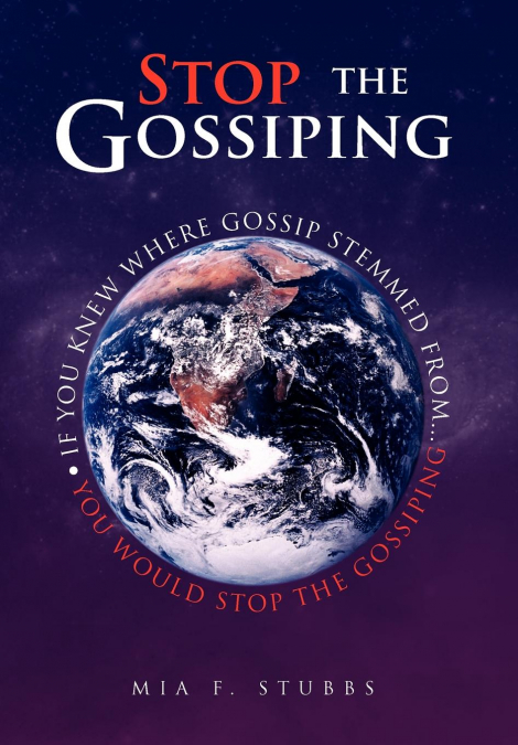 STOP THE GOSSIPING