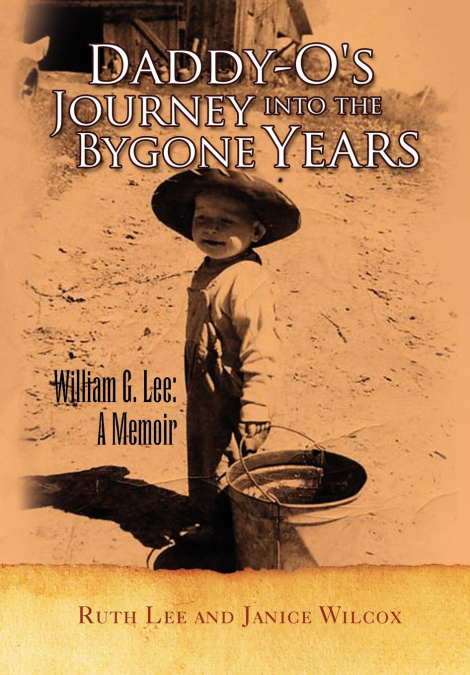 DADDYO?S JOURNEY INTO THE BYGONE YEARS