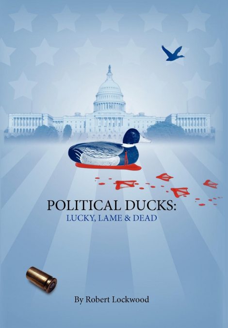 POLITICAL DUCKS