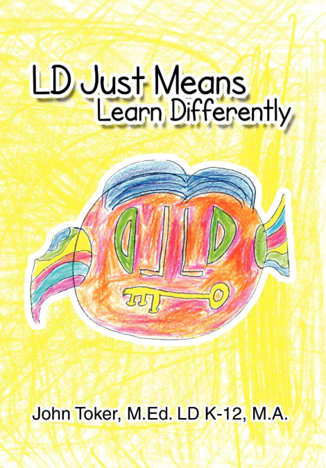 LD JUST MEANS LEARN DIFFERENTLY