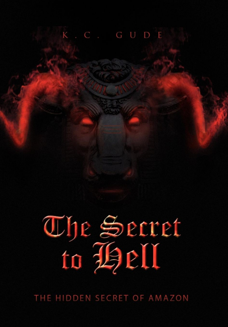 THE SECRET TO HELL