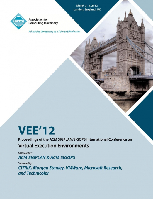 VEE 12 PROCEEDINGS OF THE ACM SIGPLAN/SIGOPS INTERNATIONAL C