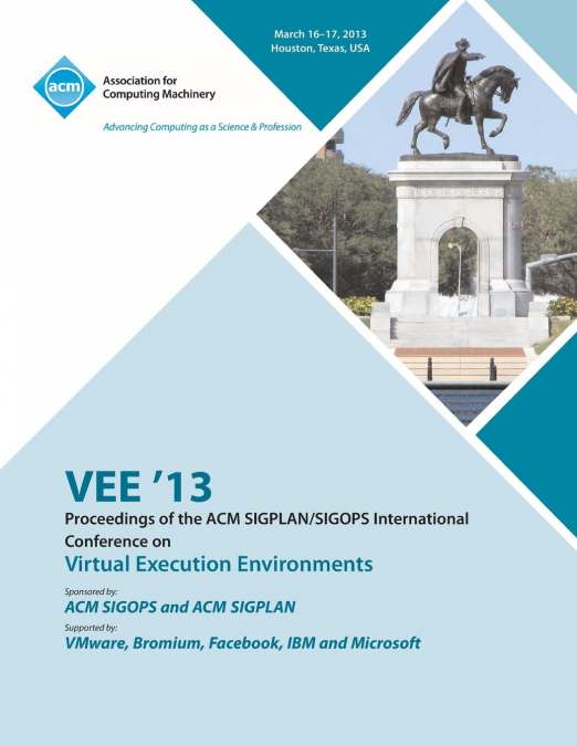 VEE 13 PROCEEDINGS OF THE ACM SIGPLAN/SIGOPS INTERNATIONAL C