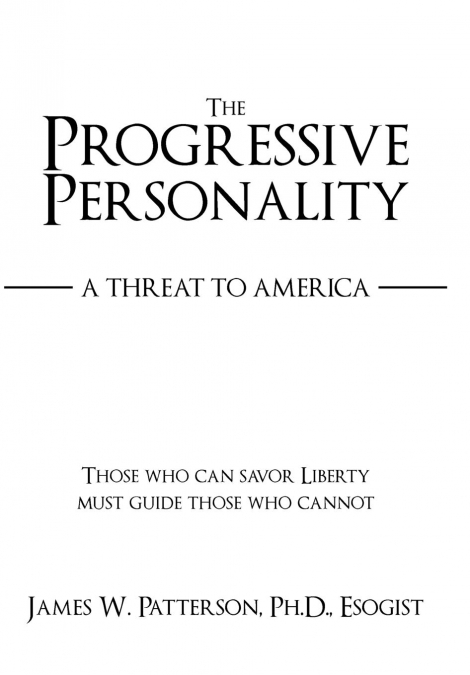 THE PROGRESSIVE PERSONALITY