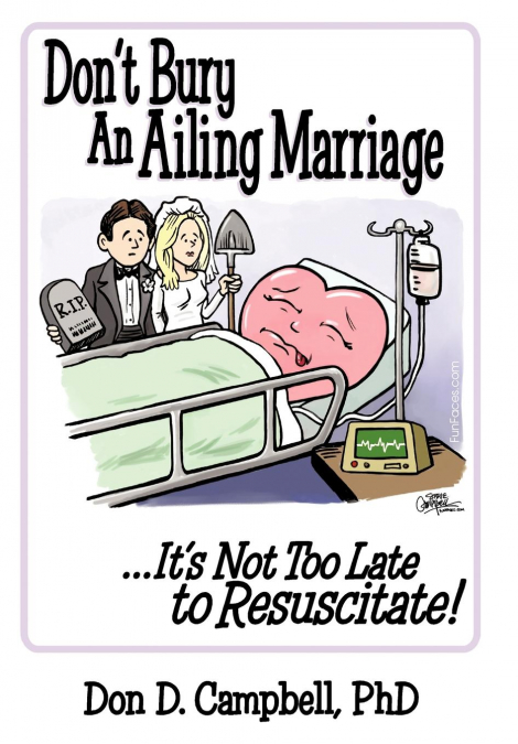 DON?T BURY AN AILING MARRIAGE