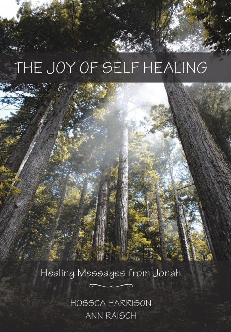 THE JOY OF SELF HEALING