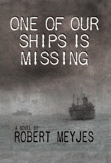 ONE OF OUR SHIPS IS MISSING