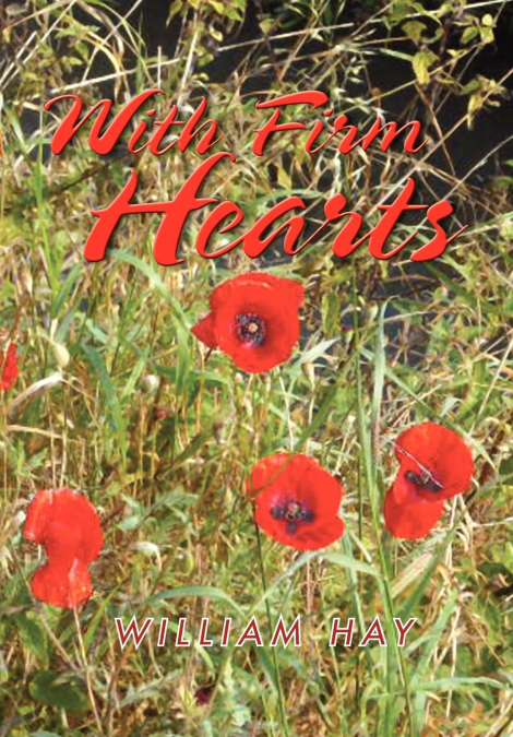 WITH FIRM HEARTS