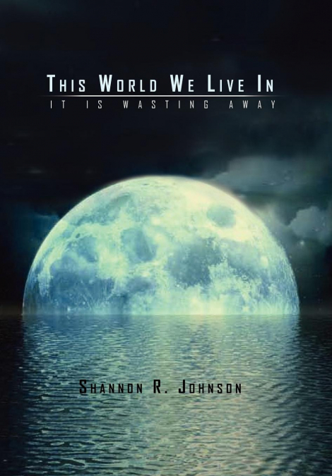 THIS WORLD WE LIVE IN