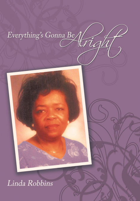 EVERYTHING?S GONNA BE ALRIGHT