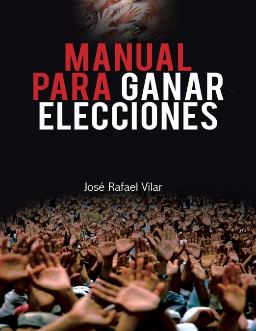 MANUAL PARA GANAR ELECCIONES