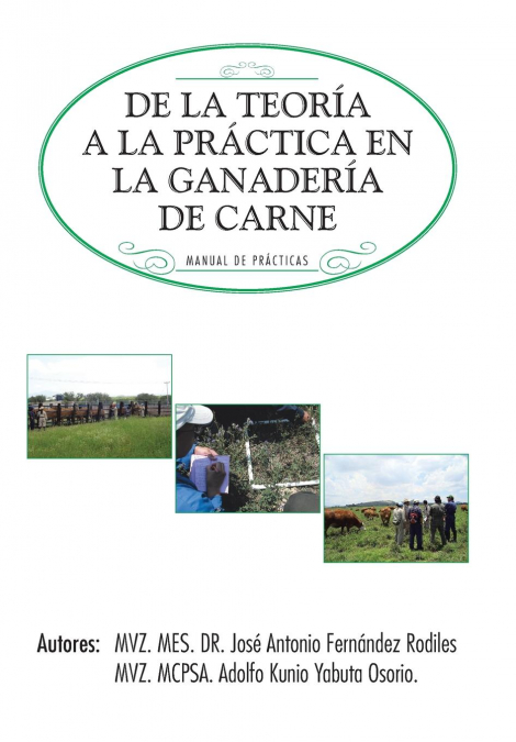 DE LA TEORIA A LA PRACTICA EN LA GANADERIA DE CARNE