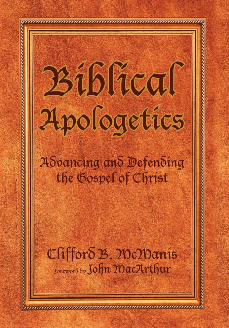 BIBLICAL APOLOGETICS
