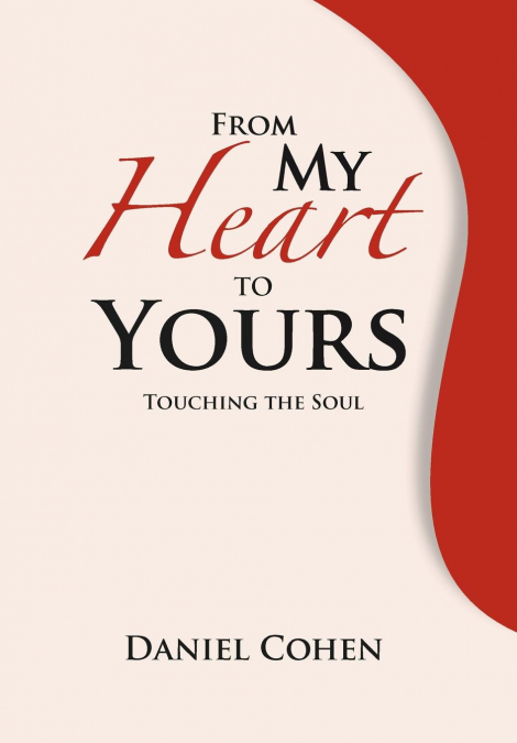 FROM MY HEART TO YOURS