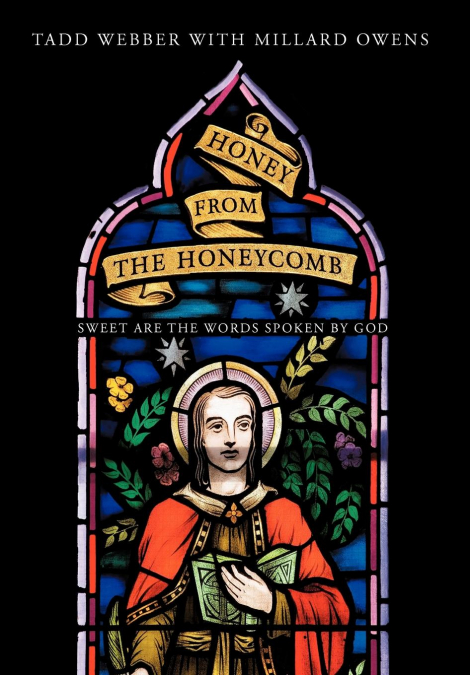 HONEY FROM THE HONEYCOMB