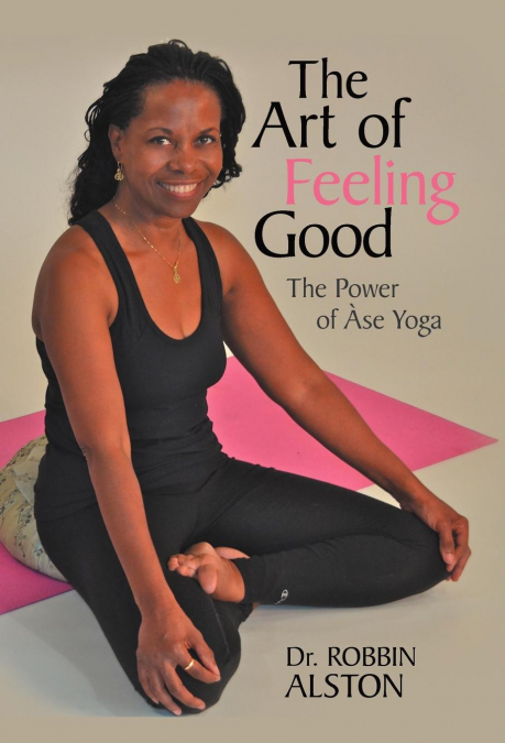 THE ART OF FEELING GOOD
