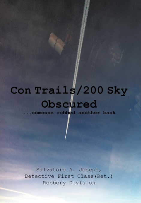 CON TRAILS/200 SKY OBSCURED