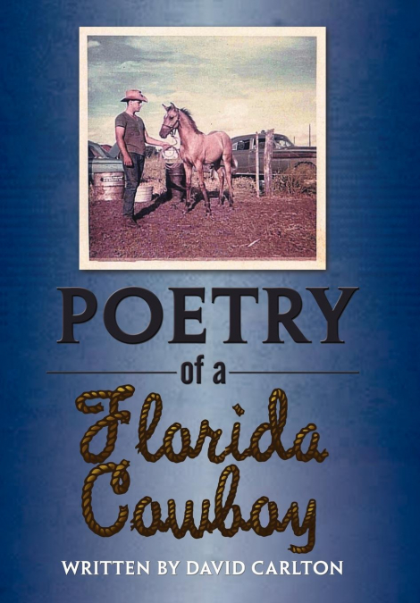 POETRY OF A FLORIDA COWBOY