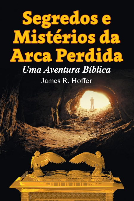 SEGREDOS E MISTERIOS DA ARCA PERDIDA