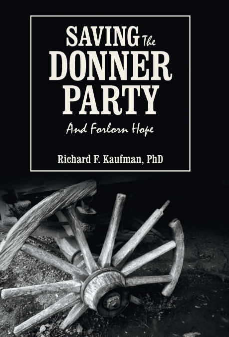 SAVING THE DONNER PARTY