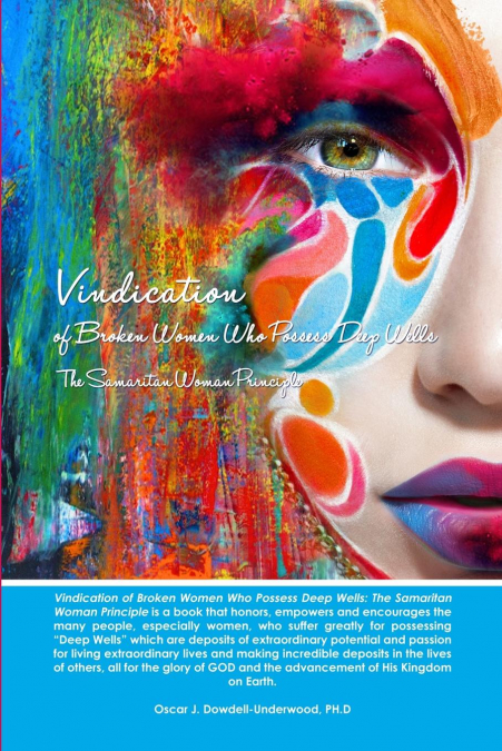 VINDICATION OF BROKEN WOMEN WHO POSSESS DEEP WELLS