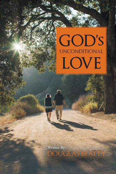GOD'S UNCONDITIONAL LOVE